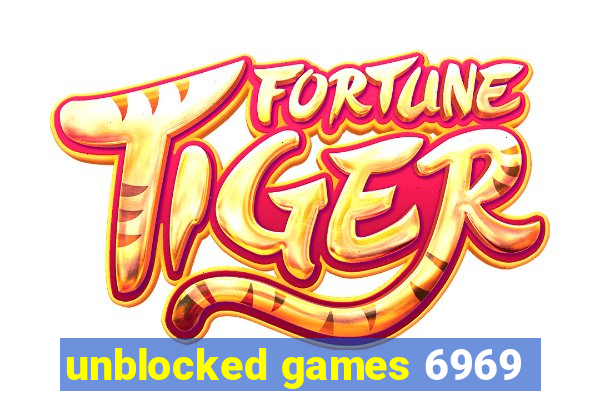 unblocked games 6969